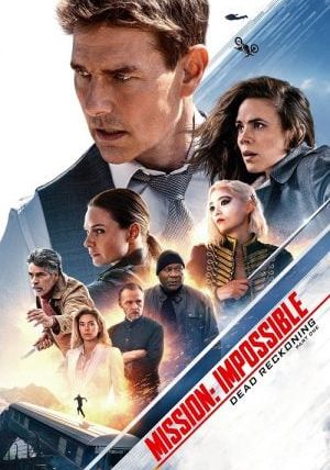 Mission Impossible 7 Dead Reckoning Part One                มิชชั่น อิมพอสซิเบิ้ล ล่าพิกัดมรณะ                2023