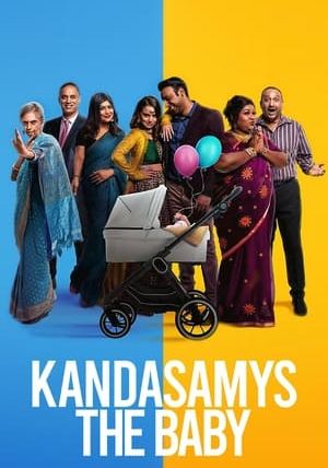 KANDASAMYS THE BABY                หลานพาป่วนกับบ้านดาสามิส                2023