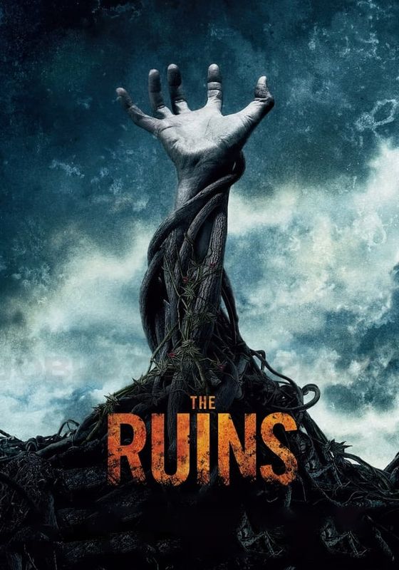 THE RUINS                แดนร้างกระชากวิญญาณ                2008