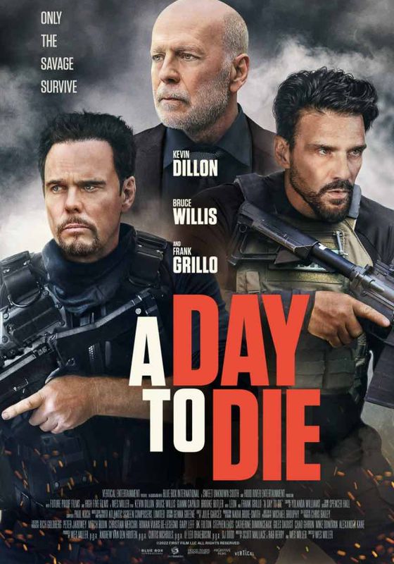 A Day to Die                อะเดย์ทูดาย                2022