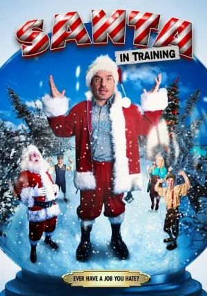 Santa in Training                อลเวงบทเรียนซานต้ามือใหม่                2019