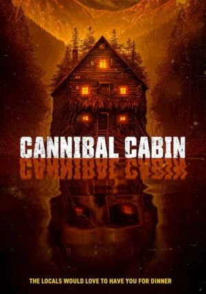 Cannibal Cabin                แคนนิบาล คาบิน                2022