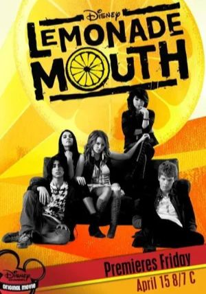 Lemonade Mouth                แก๊งส์เฟี้ยว ขอเปรี้ยวเป็นเสียงเพลง                2011